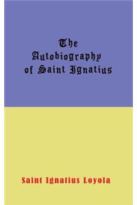 Autobiography of St. Ignatius