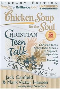 Chicken Soup for the Soul Christian Teen Talk