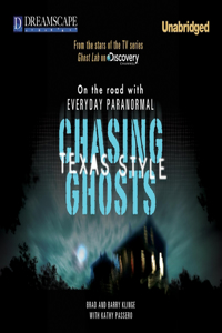 Chasing Ghosts, Texas Style