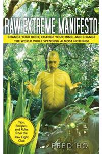 Raw Extreme Manifesto