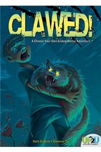 Clawed!: An Up2u Horror Adventure: An Up2u Horror Adventure