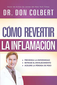 Cómo Revertir La Inflamación