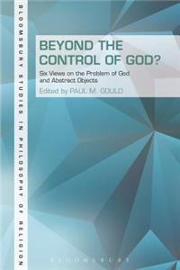 Beyond the Control of God?