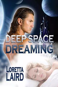 Deep Space Dreaming