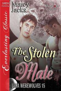 The Stolen Mate [Luna Werewolves 15] (Siren Publishing Everlasting Classic Manlove)