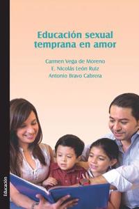 Educacion Sexual Temprana En Amor