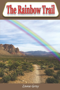 The Rainbow Trail