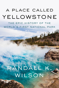 Place Called Yellowstone