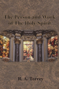 Person and Work of The Holy Spirit