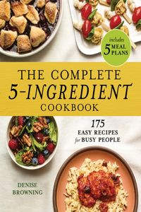 Complete 5-Ingredient Cookbook