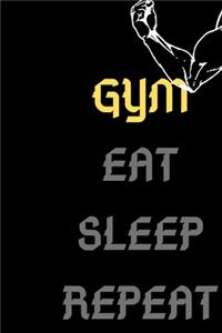 Gym Sleep Eat Repeat