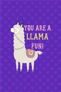 You Are Llama Fun!