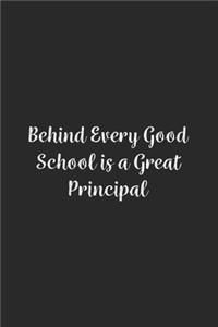 Behind Every Good School is a Great Principal.