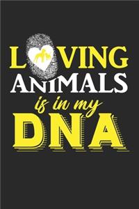 Animal is in my DNA