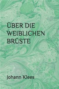 Über Die Weiblichen Brüste