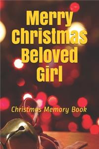 Merry Christmas Beloved Girl