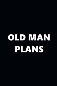 2020 Daily Planner Funny Humorous Old Man Plans 388 Pages