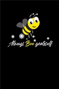 Always bee yourself