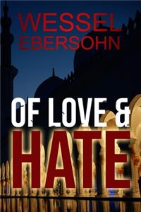 Of Love & Hate