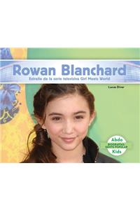 Rowan Blanchard: Estrella de la Serie Televisiva Girl Meets World (Rowan Blanchard: Star of Girl Meets World) (Spanish Version)