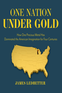 One Nation Under Gold