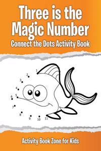 Three Is the Magic Number