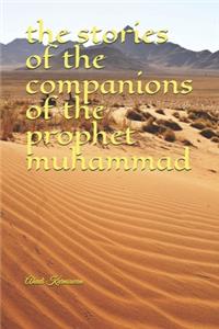 stories of the companions of the prophet muhammad