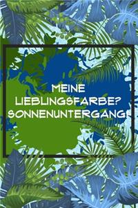 Meine Lieblingsfarbe? Sonnenuntergang