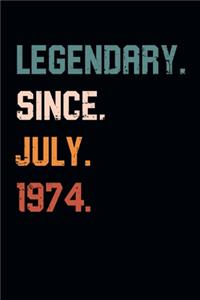 Blank Lined Journal, Notebook, Diary, Planner - Legendary Since July 1974 - 45th Birthday Gift For 45 Years Old Men and Women born in July