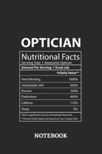 Nutritional Facts Optician Awesome Notebook