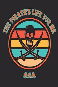 The Pirate's Life For Me Asa