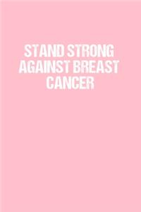 Stand Strong Against Breast Cancer