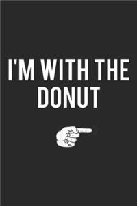 I'm With The Donut