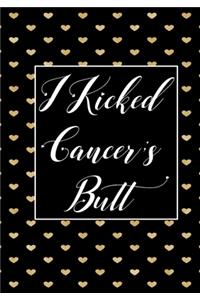 I Kicked Cancer's butt