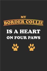My Border Collie is a heart on four paws
