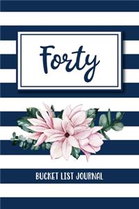 Forty Bucket List Journal