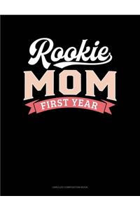 Rookie Mom First Year