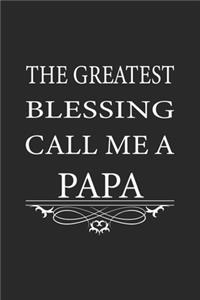 The greatest blessing call me a Papa