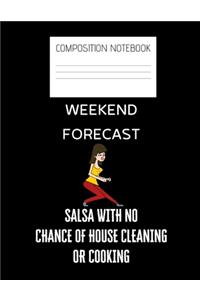 weekend forecast salsa Composition Notebook