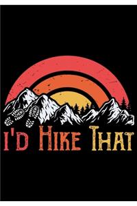 I'd Hike That