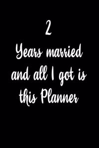 2 Years Married And All I Got Is This Planner
