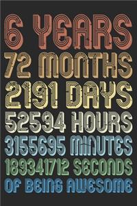 6 Years Of Being Awesome