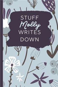 Stuff Molly Writes Down