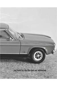 Die-cast car log book