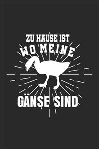 zu Hause ist wo meine Gänse sind