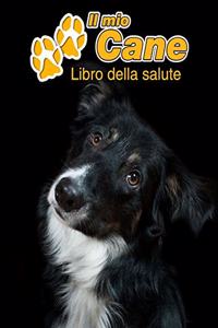 Il mio cane Libro della salute