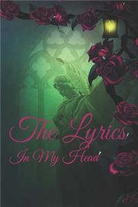The Lyrics In My Head Journal