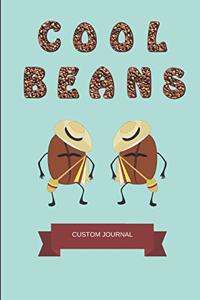 Cool Beans (Custom Journal)