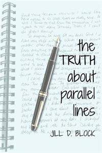 The Truth About Parallel Lines