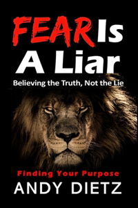 Fear is a Liar